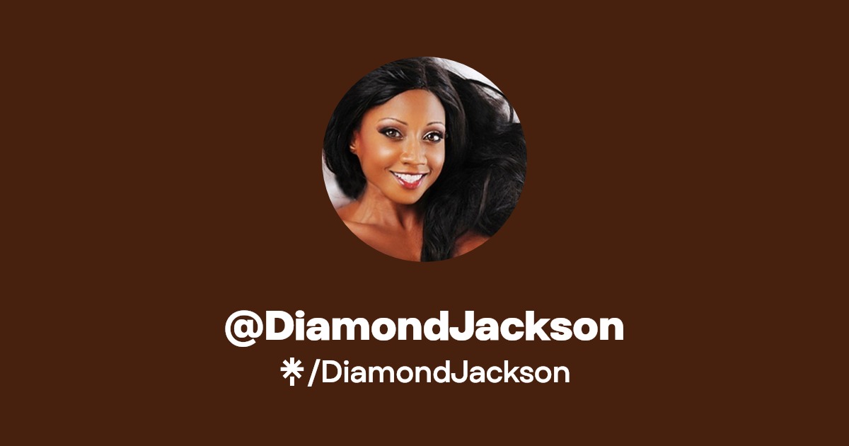 DiamondJackson - Find @DiamondJackson Onlyfans - Linktree