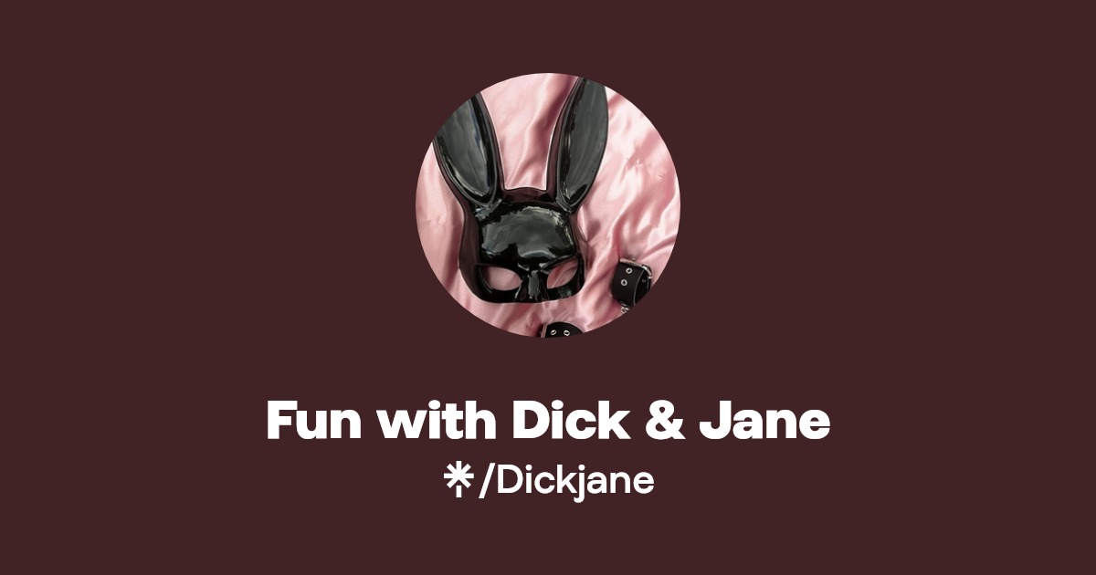 Fun with Dick & Jane - Find Fun with Dick & Jane Onlyfans - Linktree