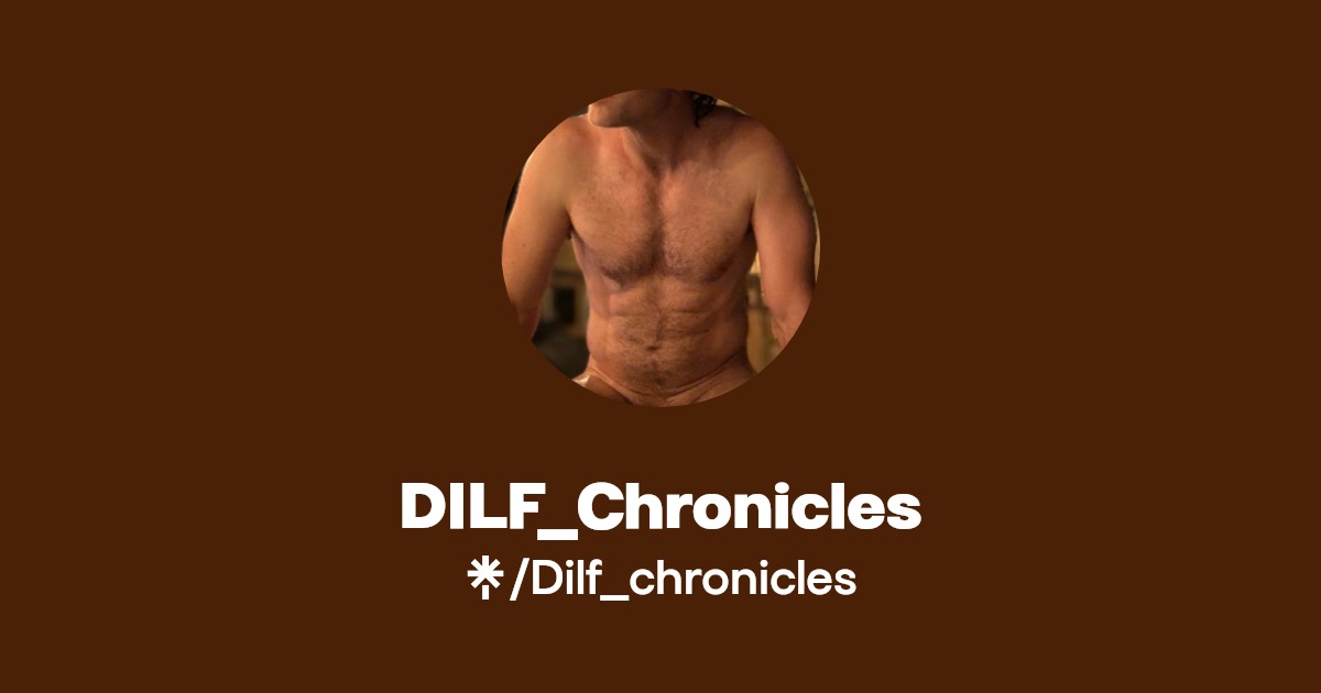 DILF_Chronicles - Find DILF_Chronicles Onlyfans - Linktree
