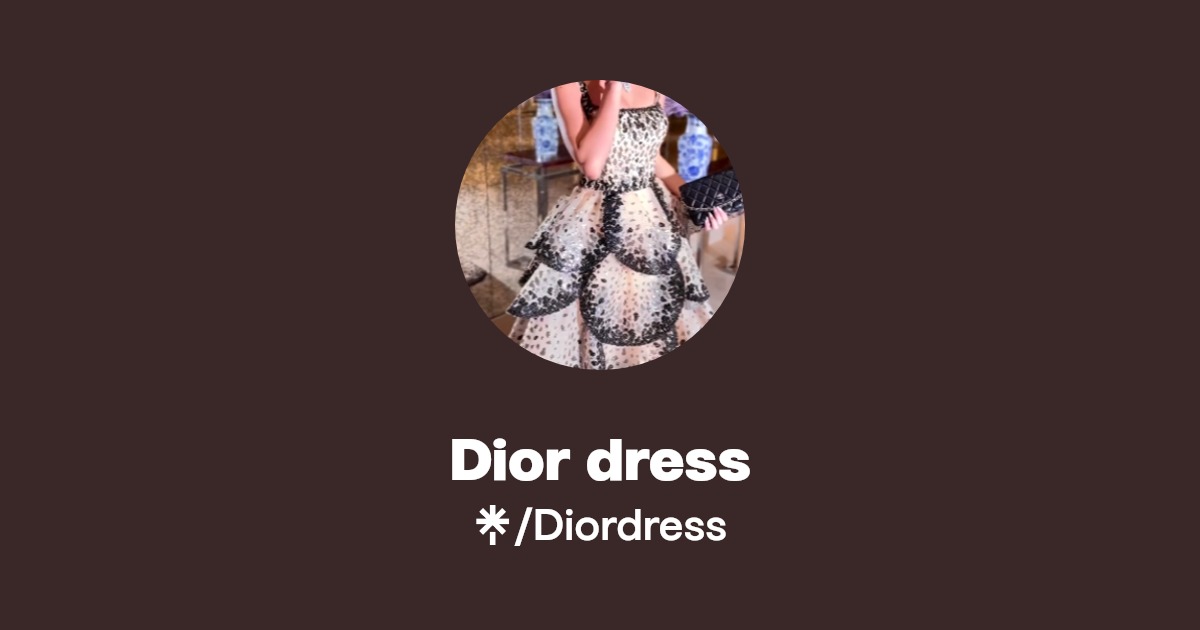 Dior dress Linktree