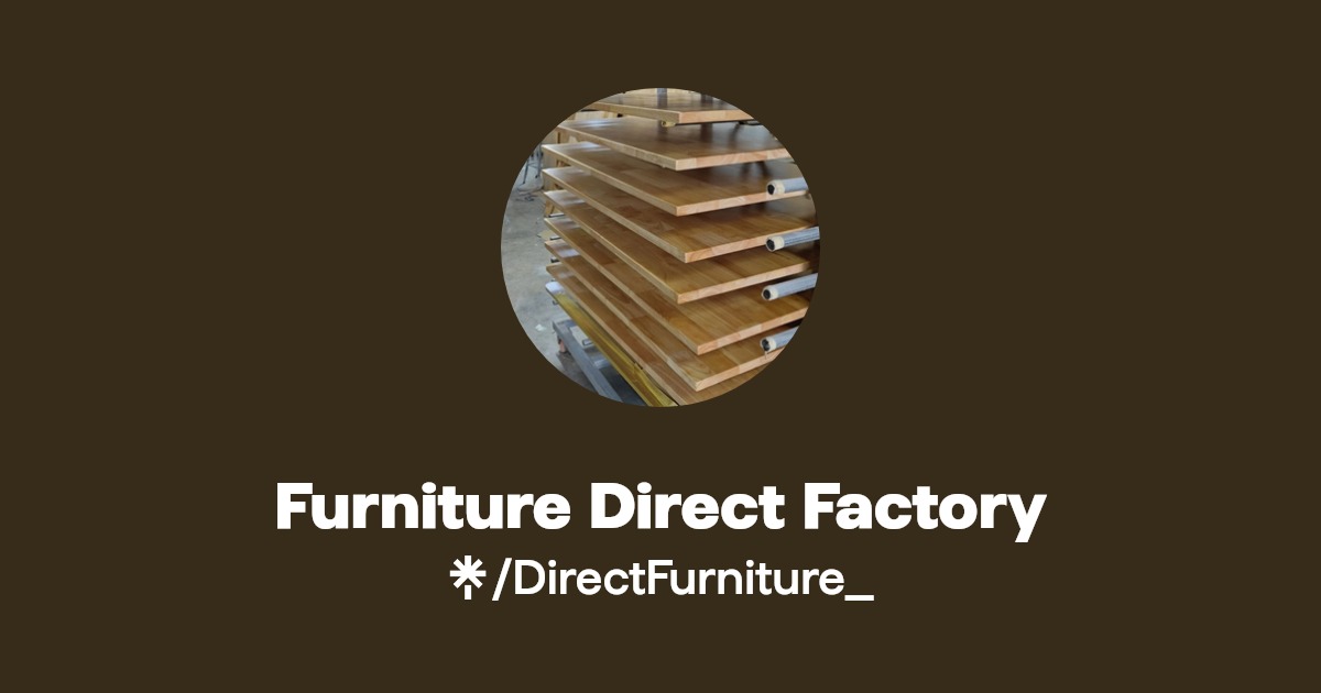 Furniture Direct Factory Linktree