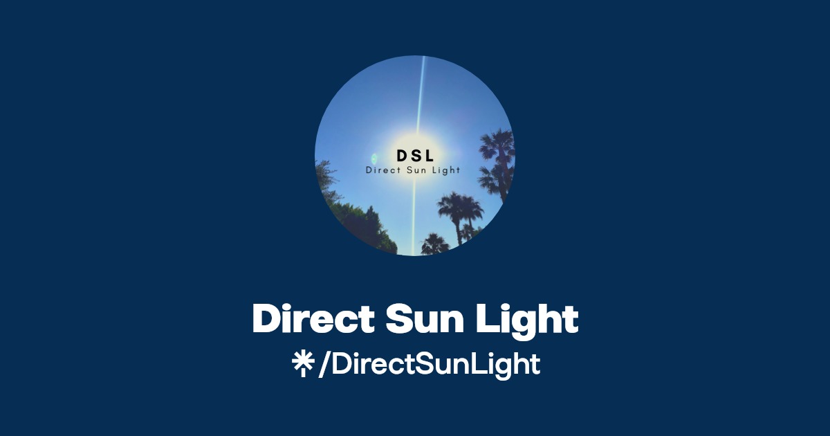Direct Sun Light Twitter, Facebook Linktree