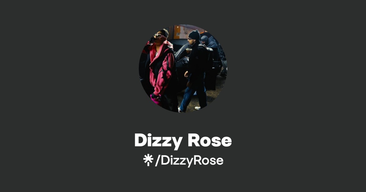 Dizzy Rose - Listen on Spotify, Apple Music - Linktree