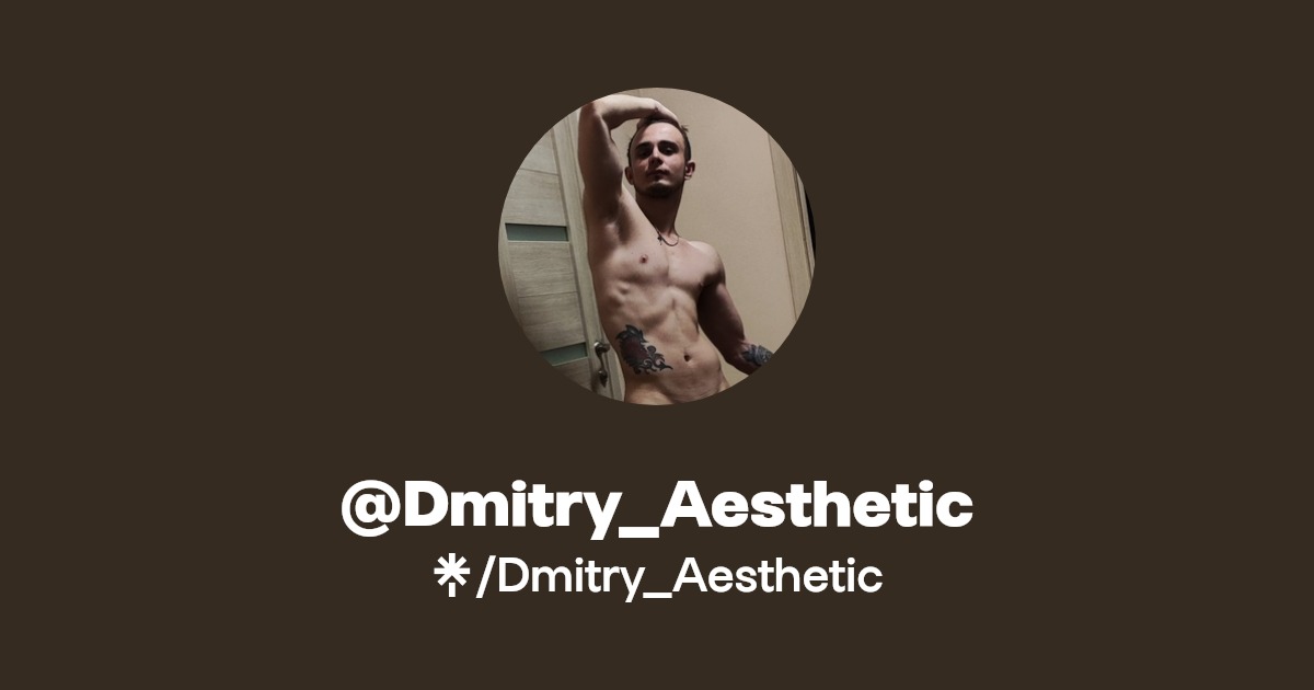 Dmitry_Aesthetic | Instagram, TikTok | Linktree