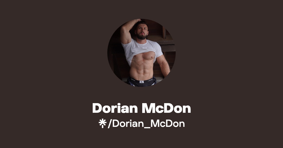 Dorian_McDon - Find @Dorian_McDon Onlyfans - Linktree