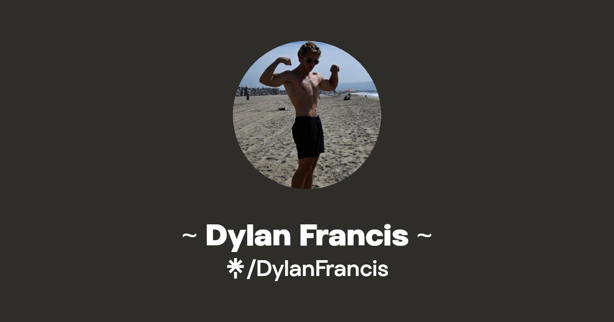 ~ Dylan Francis ~ - Find ~ Dylan Francis ~ Onlyfans - Linktree