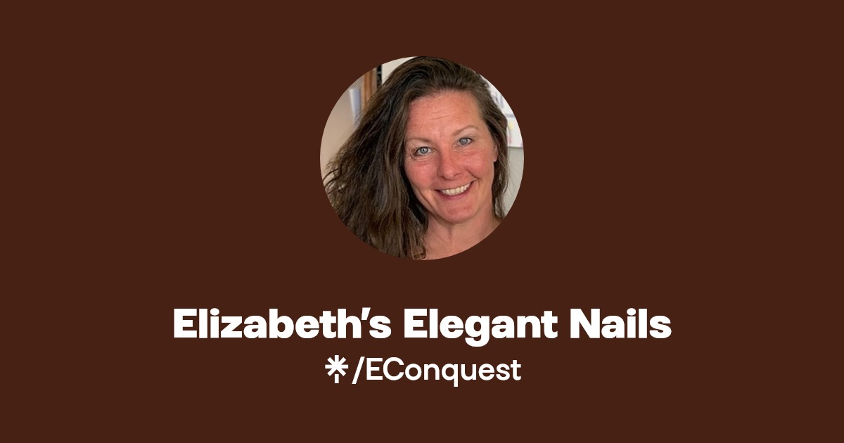 Elizabeth’s Elegant Nails Linktree