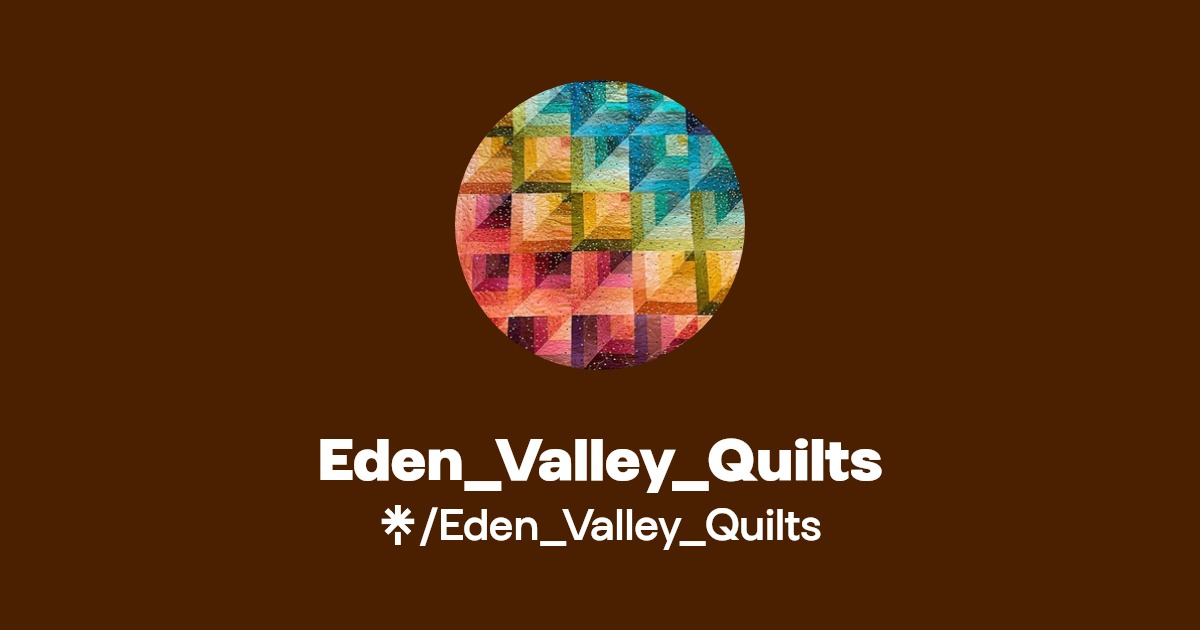 Eden_Valley_Quilts Instagram, Facebook Linktree