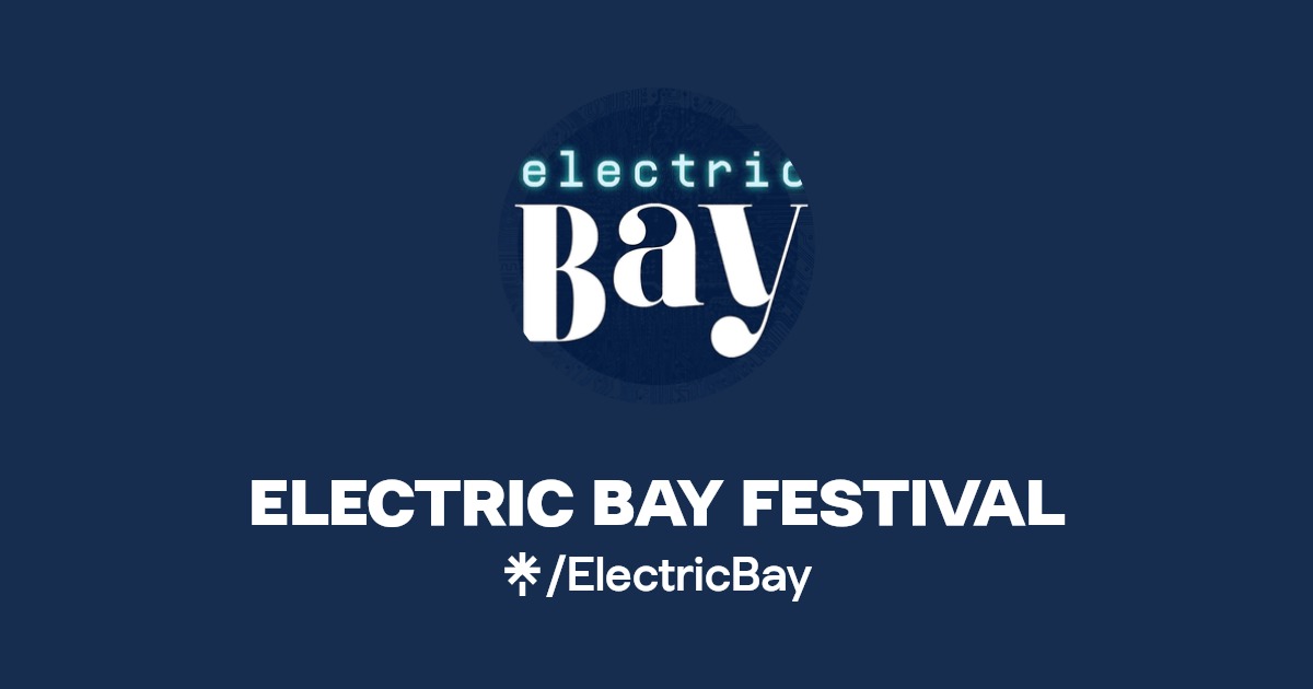 ELECTRIC BAY FESTIVAL Linktree