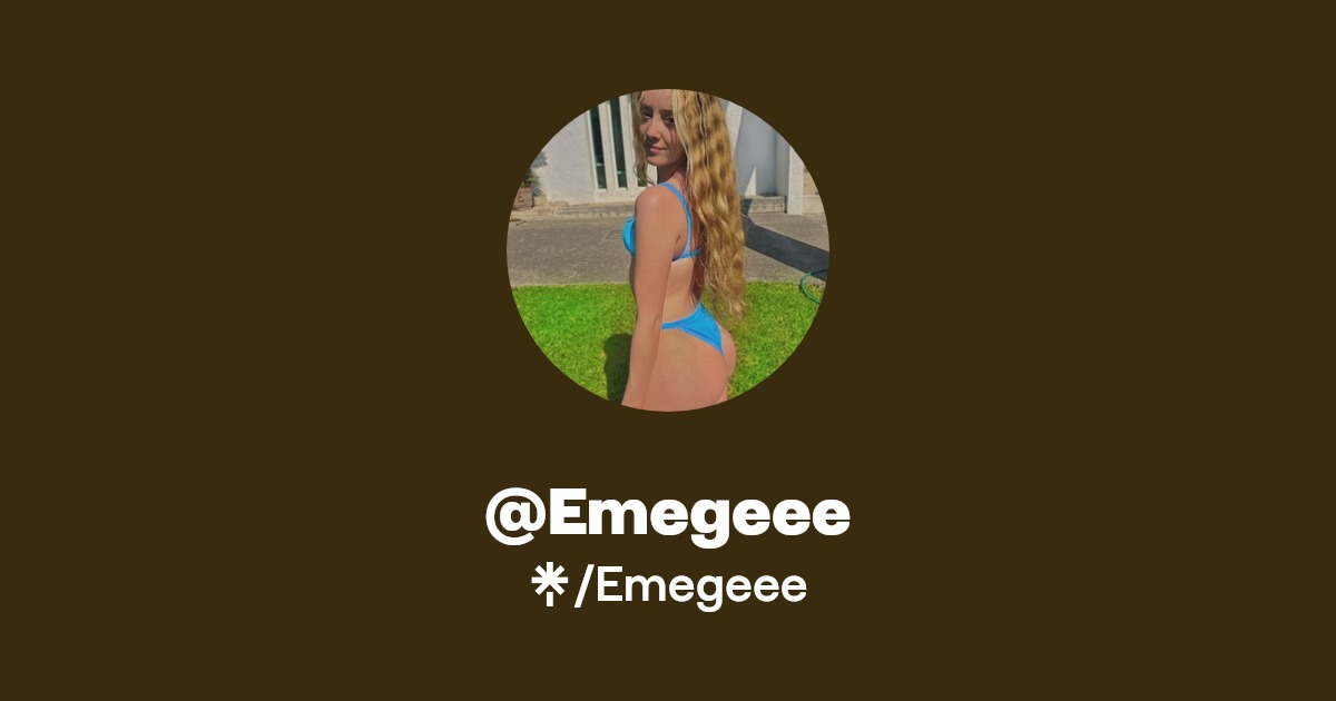 Emegeee - Find @Emegeee Onlyfans - Linktree