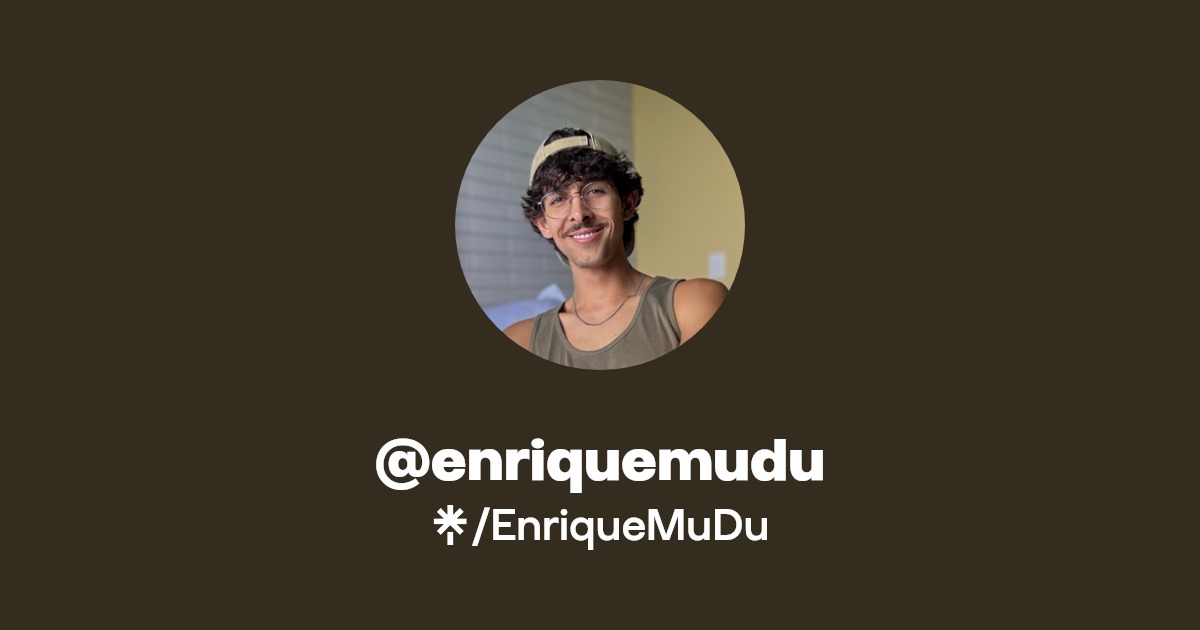 @enriquemudu - Find @enriquemudu Onlyfans - Linktree
