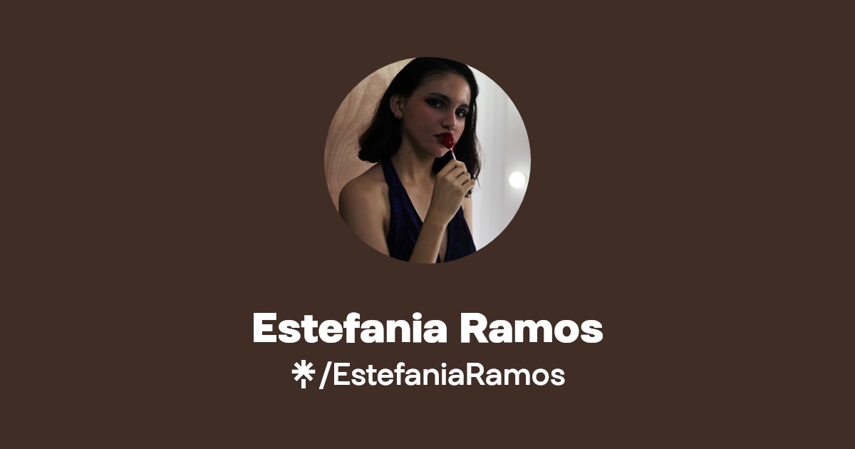 Estefania Ramos - Find Estefania Ramos Onlyfans - Linktree