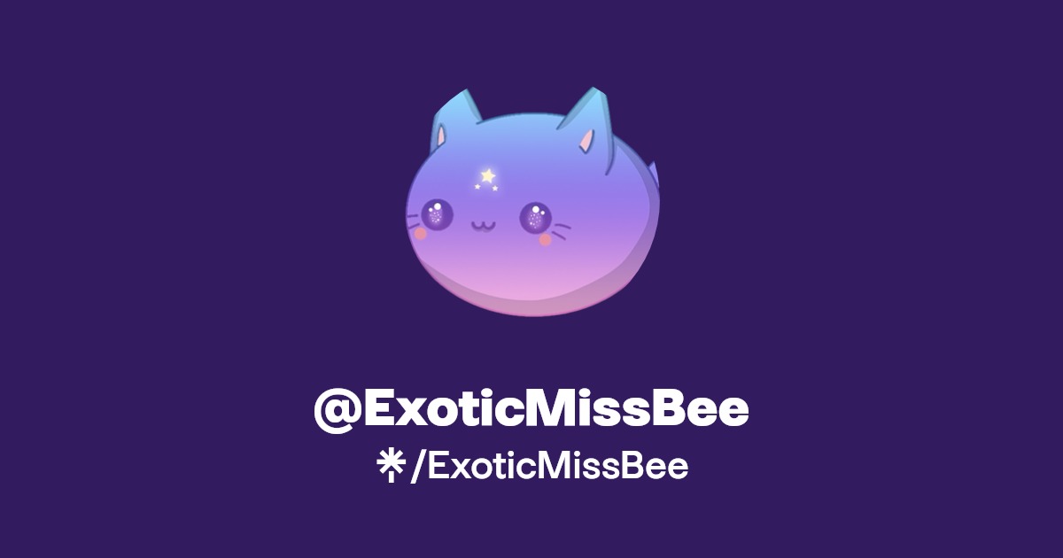 ExoticMissBee | Twitter, TikTok, Twitch | Linktree