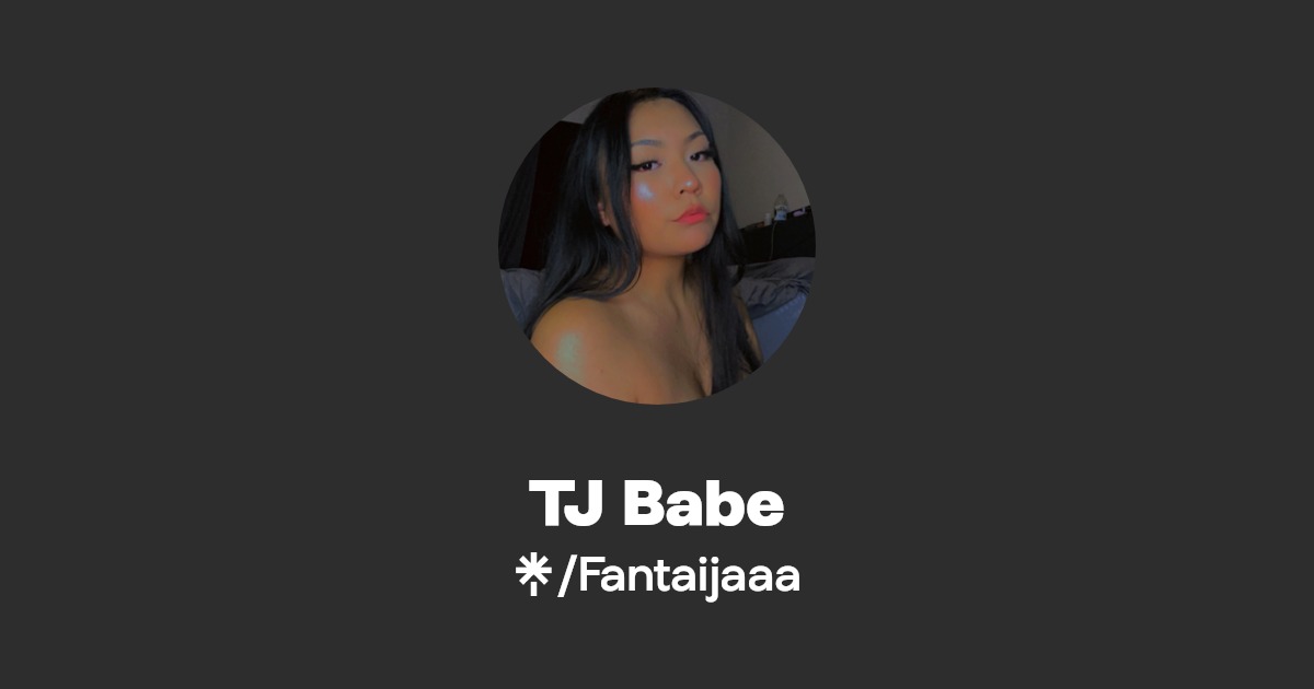TJ Babe - Find TJ Babe Onlyfans - Linktree