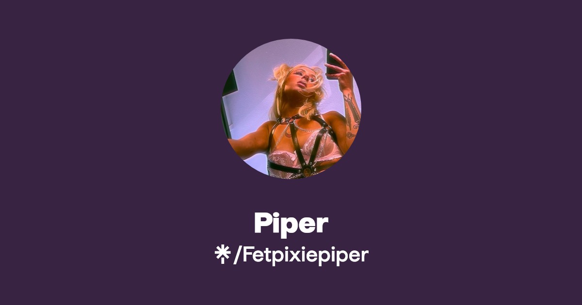 Piper - Find Piper Onlyfans - Linktree