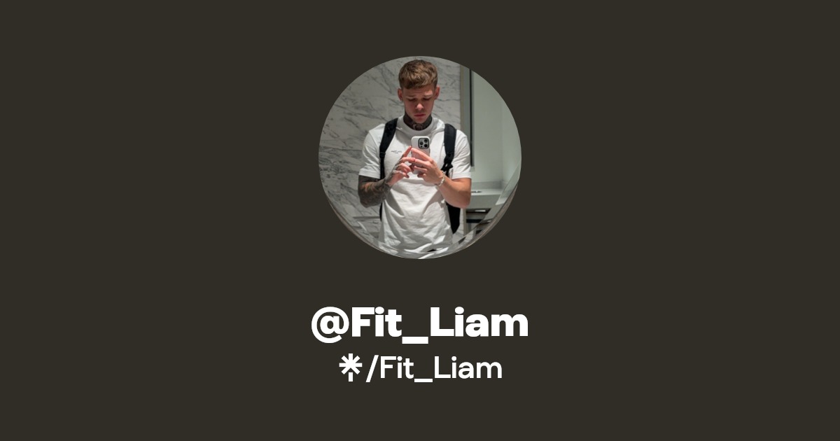 Fit_Liam | TikTok | Linktree