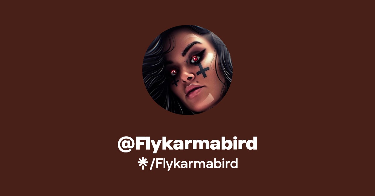 Flykarmabird - Find @Flykarmabird Onlyfans - Linktree