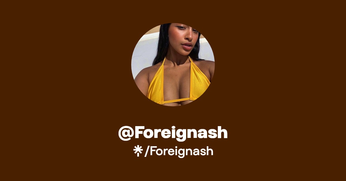 Foreignash - Find @Foreignash Onlyfans - Linktree