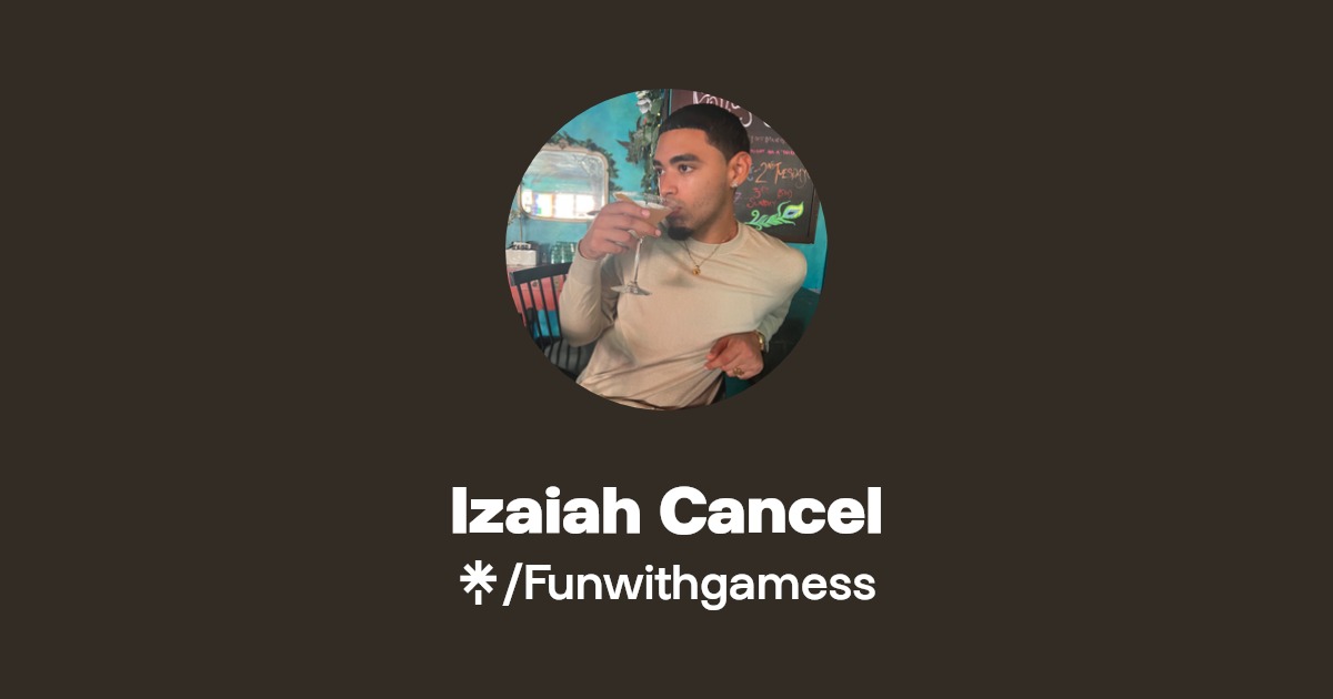 Izaiah Cancel - Find Izaiah Cancel Onlyfans - Linktree