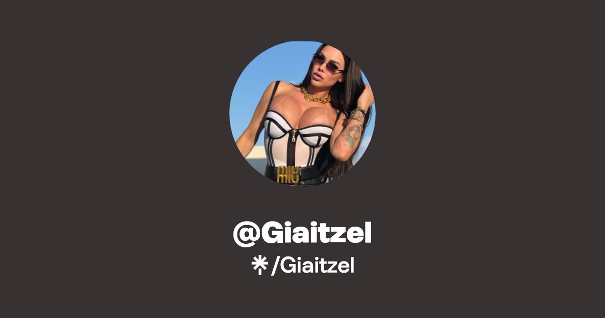 Giaitzel - Find @Giaitzel Onlyfans - Linktree