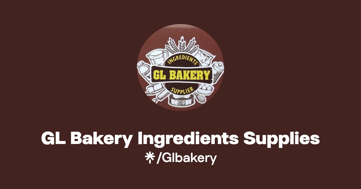 GL Bakery Ingredients Supplies Facebook Linktree