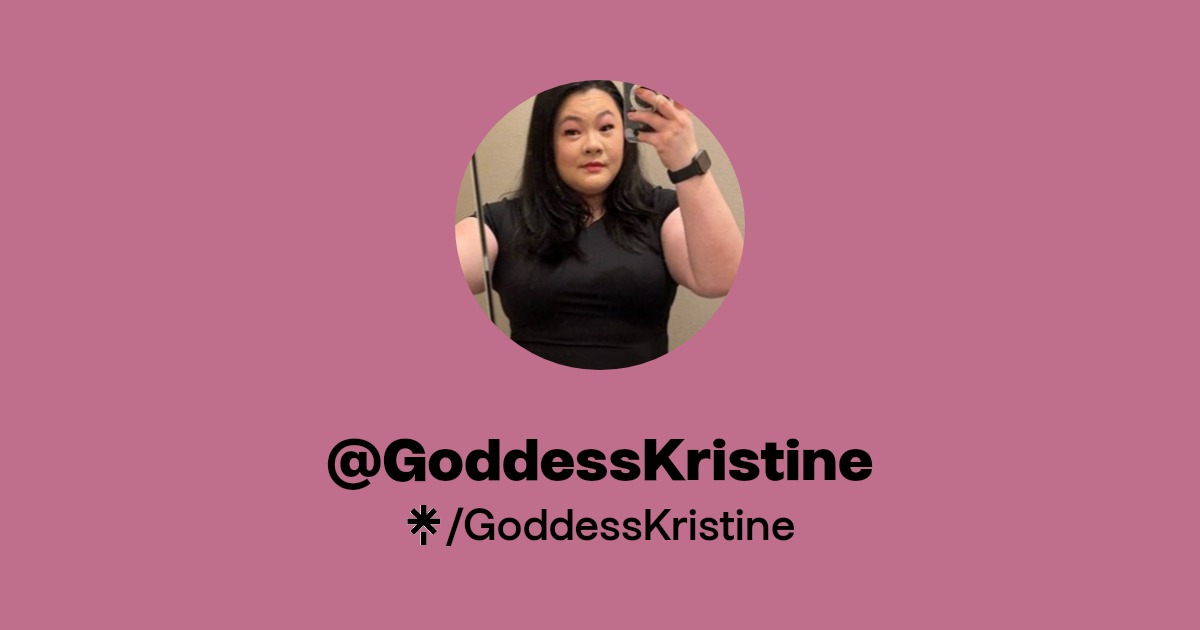 GoddessKristine - Find @GoddessKristine Onlyfans - Linktree