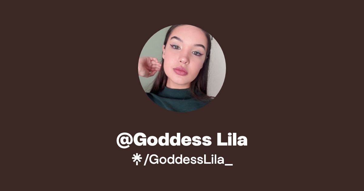 @Goddess Lila - Find @Goddess Lila Onlyfans - Linktree
