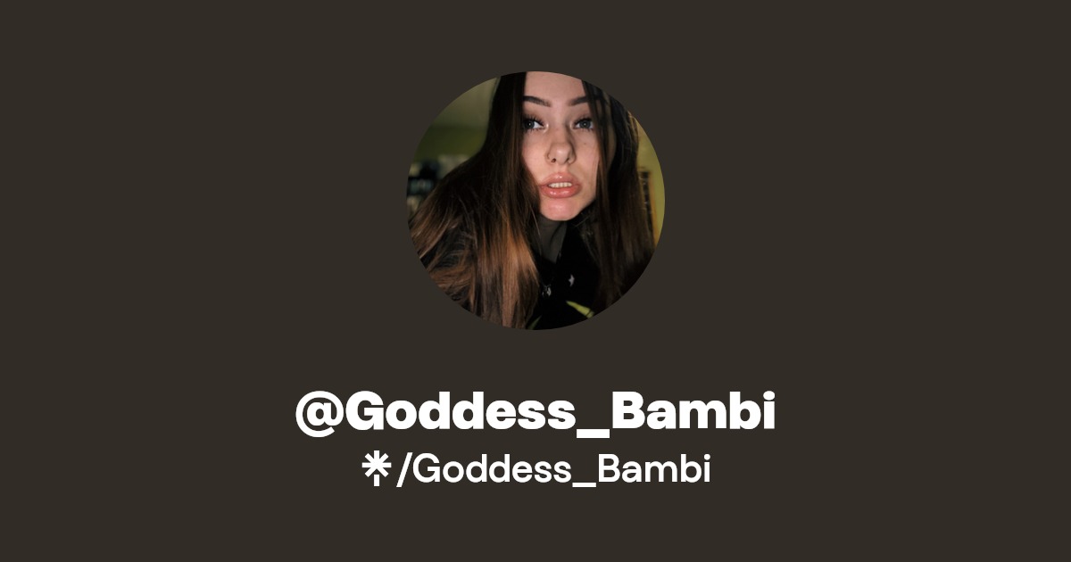 Goddess_Bambi - Find @Goddess_Bambi Onlyfans - Linktree