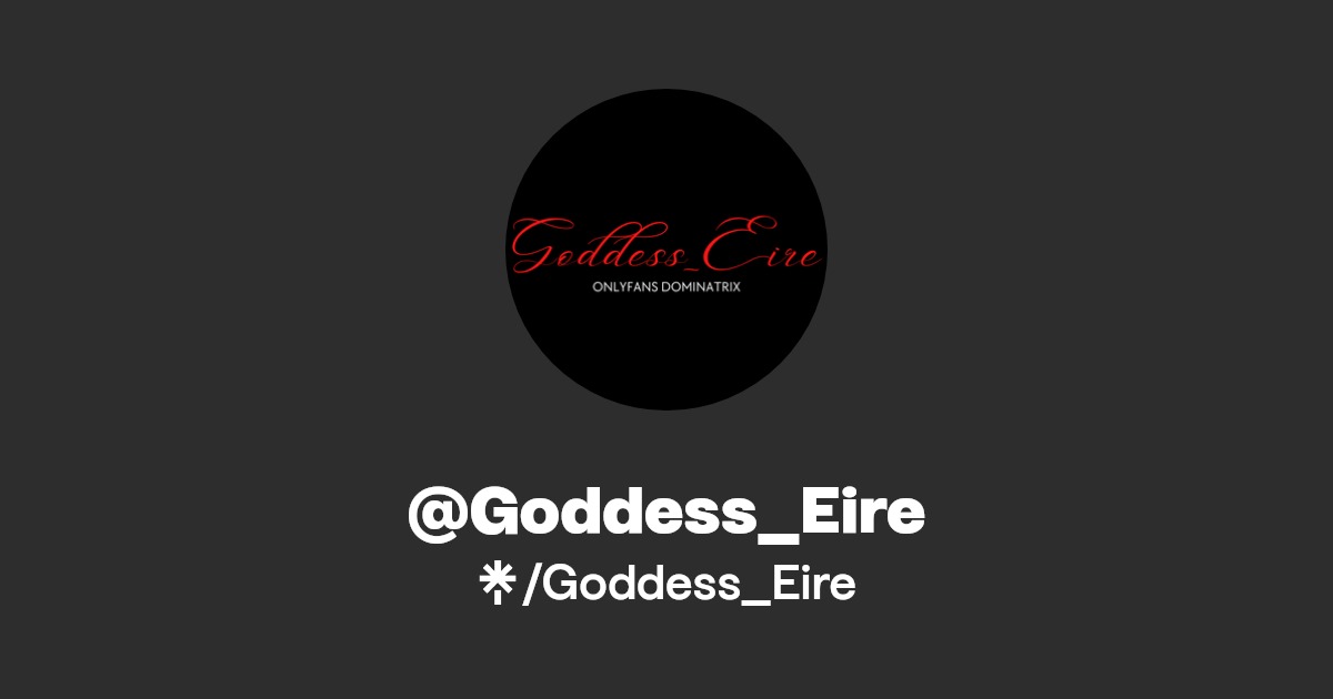 Goddess_Eire - Find @Goddess_Eire Onlyfans - Linktree