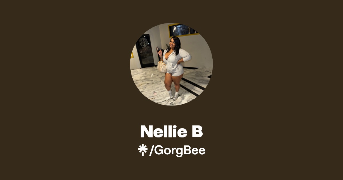 Nellie B - Find Nellie B Onlyfans - Linktree