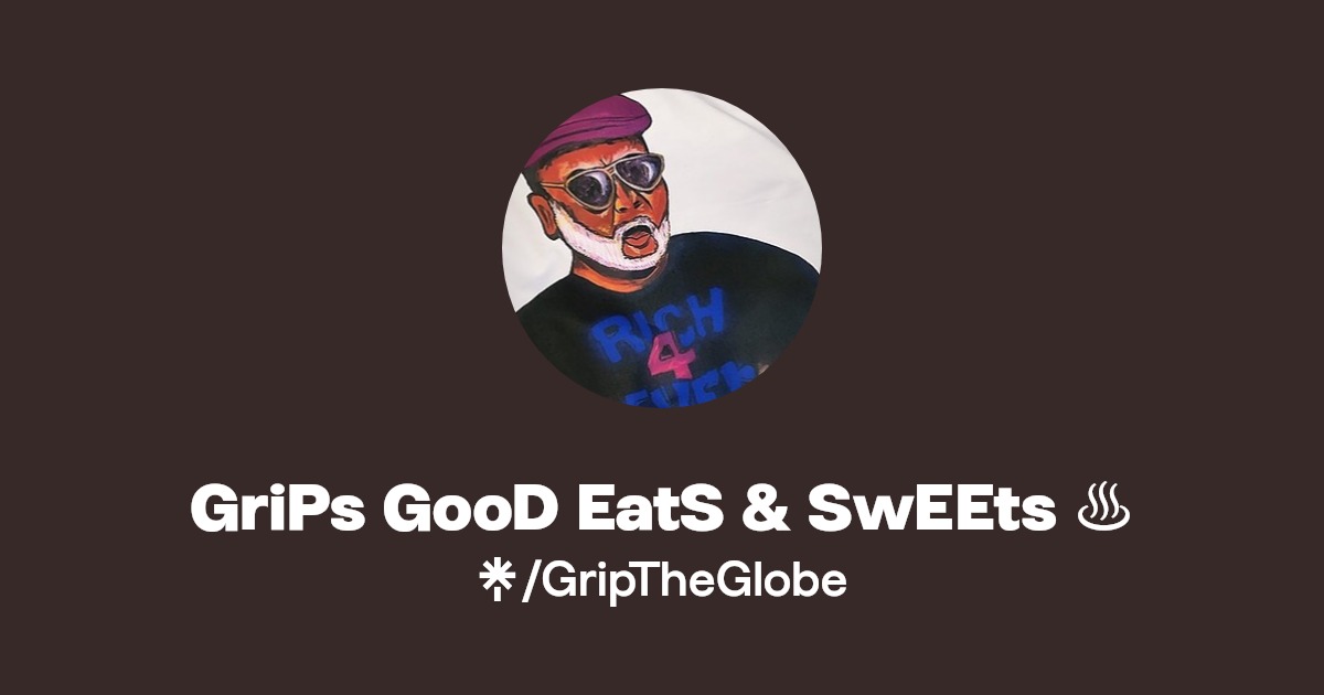 GriPs GooD EatS & SwEEts ♨ Facebook Linktree
