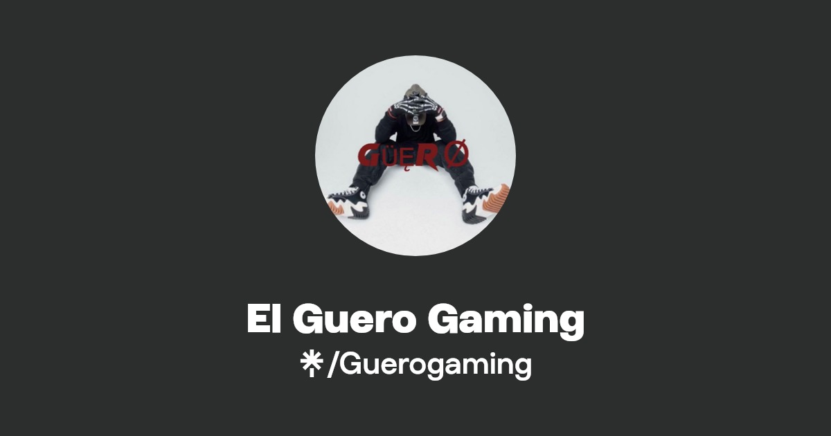 El Guero Gaming Facebook Linktree
