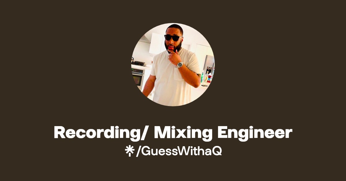 Recording/ Mixing Engineer Instagram, Facebook Linktree