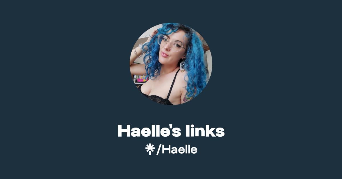 Haelle's links - Find Haelle's links Onlyfans - Linktree
