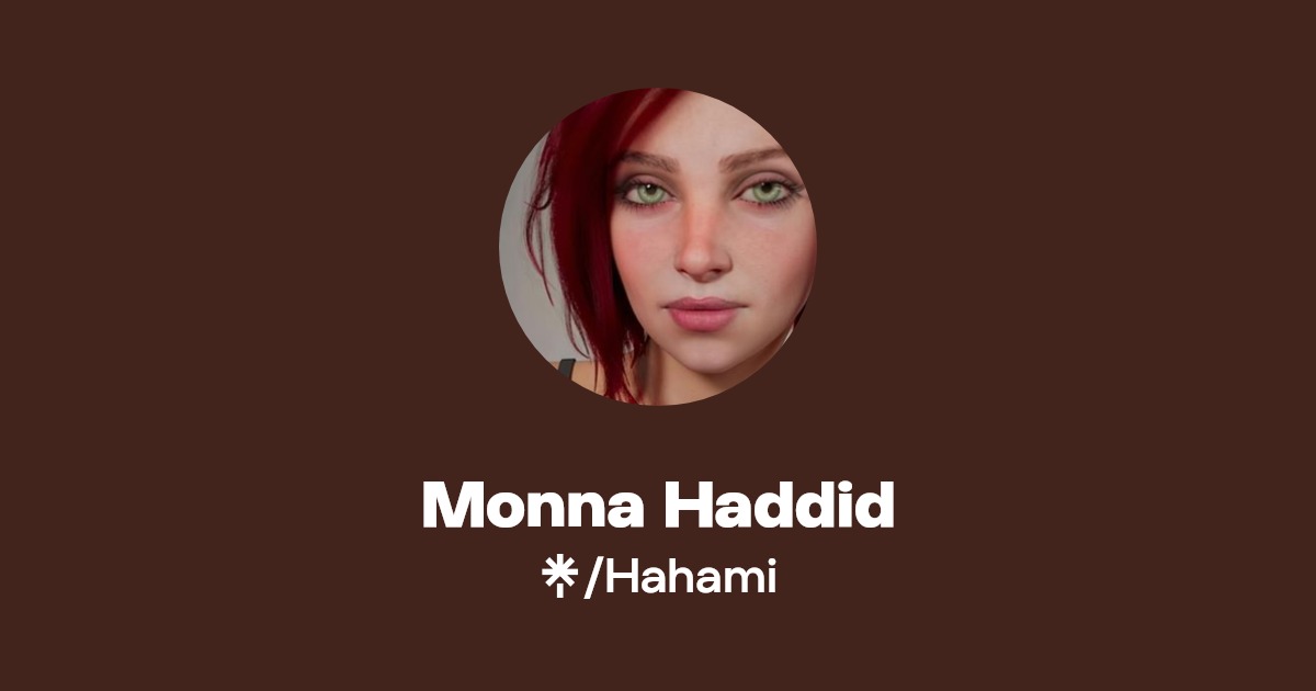 Monna Haddid | Instagram | Linktree