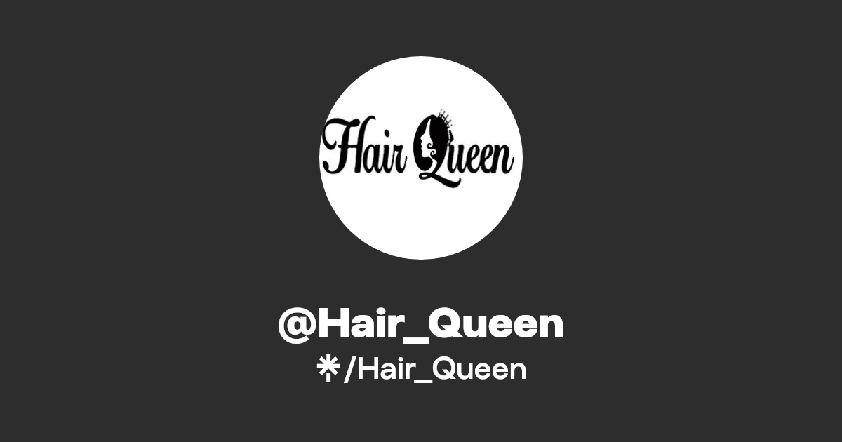 Hair_Queen Linktree