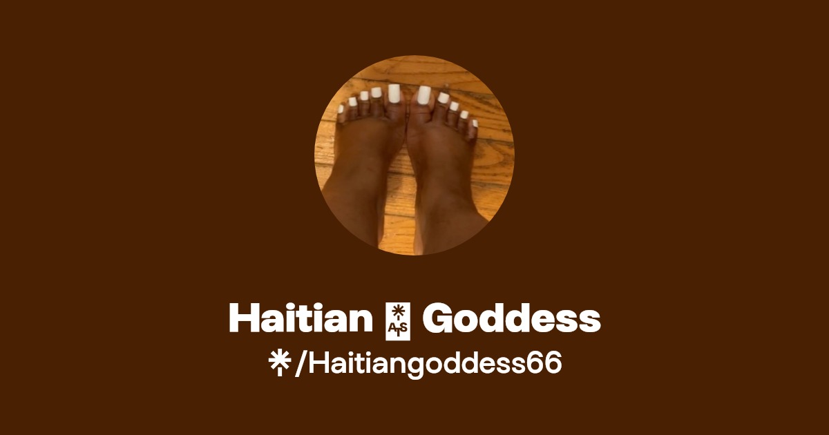 Haitian 👣 Goddess - Find Haitian 👣 Goddess Onlyfans - Linktree