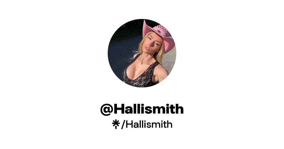 Hallismith - Find @Hallismith Onlyfans - Linktree