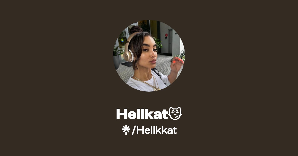 Hellkat😼 - Find Hellkat😼 Onlyfans - Linktree
