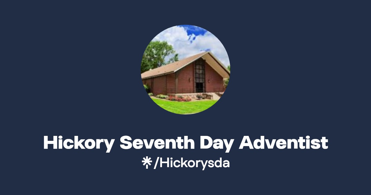 Hickory Seventh Day Adventist Instagram, Facebook Linktree