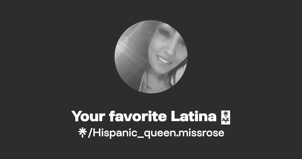 Your favorite Latina 🌹 - Find Your favorite Latina 🌹 Onlyfans - Linktree