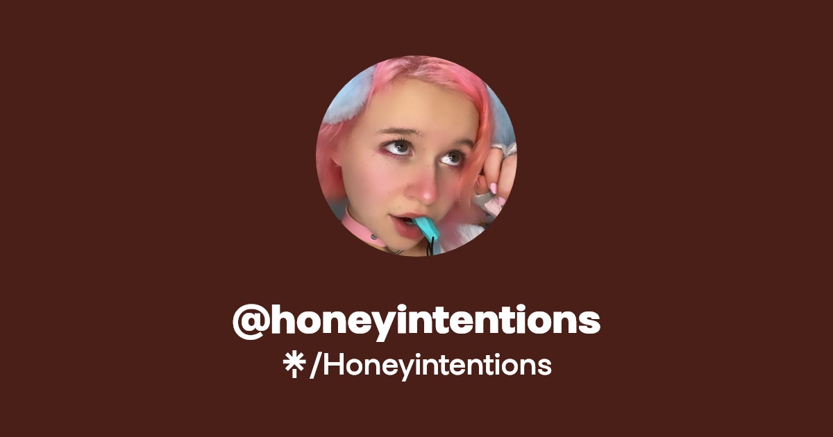 @honeyintentions | Instagram, TikTok | Linktree