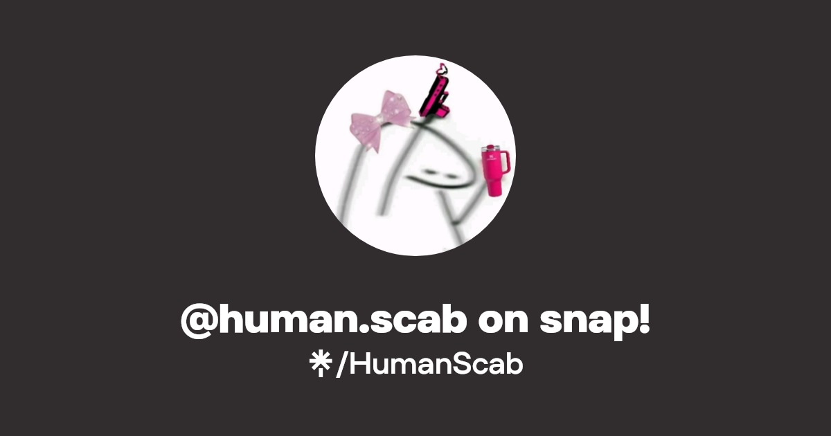 @human.scab on snap! - Find @human.scab on snap! Onlyfans - Linktree
