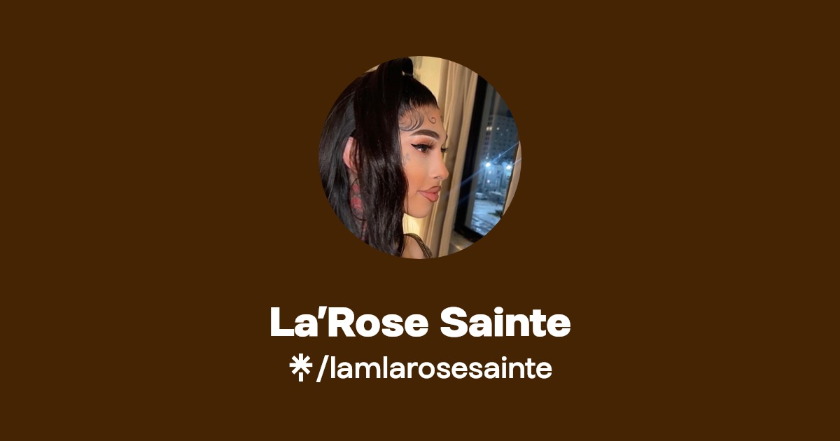 La’Rose Sainte | Instagram, TikTok | Linktree