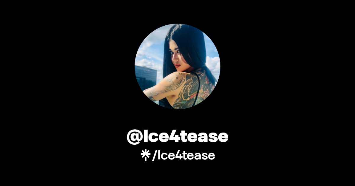 Ice4tease - Find @Ice4tease Onlyfans - Linktree
