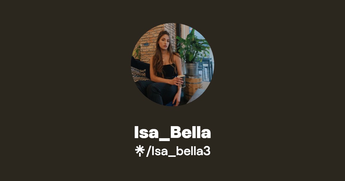 Isa_Bella | Twitter, Instagram, Facebook, TikTok, Twitch | Linktree