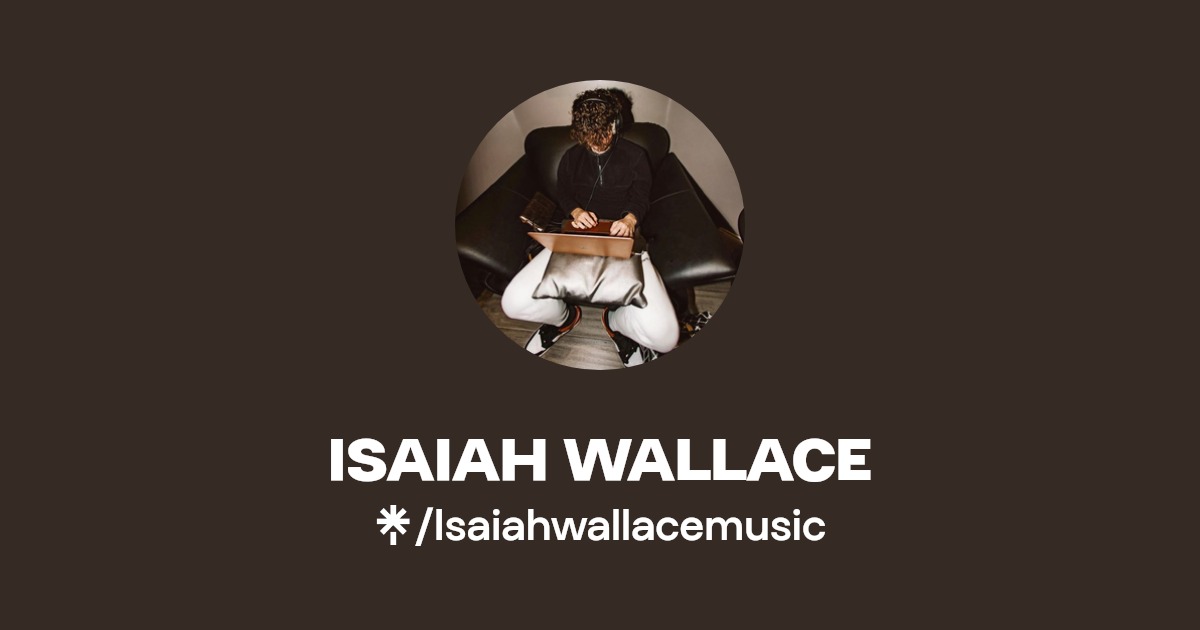 ISAIAH WALLACE TikTok Linktree