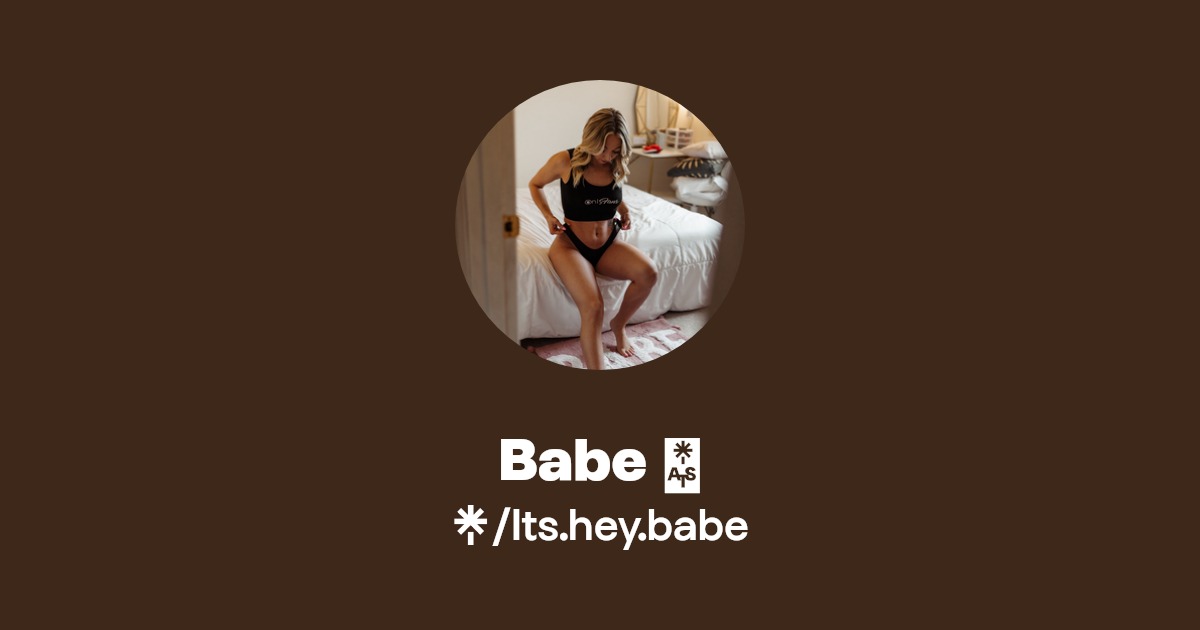 Babe 💞 - Find Babe 💞 Onlyfans - Linktree