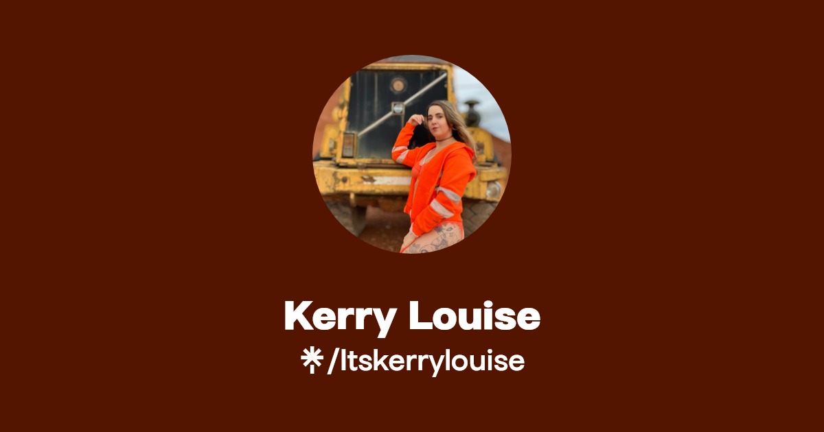 Kerry Louise - Find Kerry Louise Onlyfans - Linktree