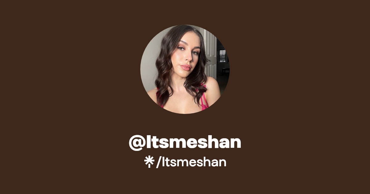 Itsmeshan - Find @Itsmeshan Onlyfans - Linktree